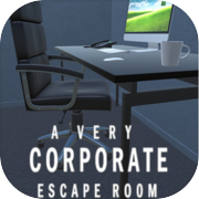 Play A Very Corporate Escape Room