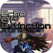 Play Echo of Extinction