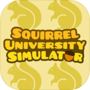 Squirrel University Simulator