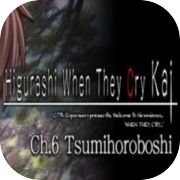 Play Higurashi When They Cry Hou - Ch.6 Tsumihoroboshi