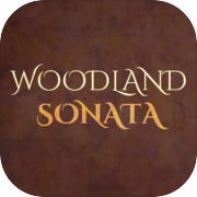 Woodland Sonata