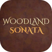 Play Woodland Sonata