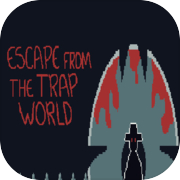 Play Escape from the Trap World