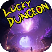 Play Lucky Dungeon