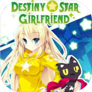 Destiny Star Girlfriend