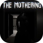 Play The Mothering