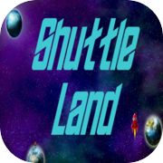 Shuttle Land