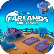 Farlands: First Landing