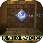 Play He Who Watches