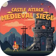 Castle Attack: Medieval Siege