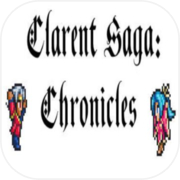 Clarent Saga: Chronicles