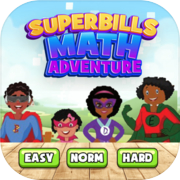 Play SuperBills Math Adventure