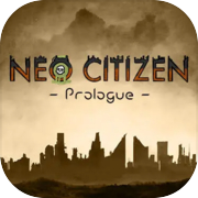 Neo Citizen - Prologue