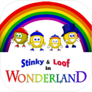 Stinky and Loof in Wonderland