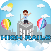 High Rails | Hyper Casual