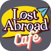 Lost Abroad Language Café