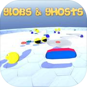 Globs & Ghosts