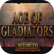Play Age of Gladiators Reforged