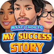 Make Choices: My Success Story