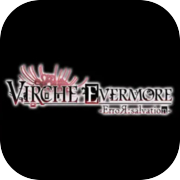 Play Virche Evermore -ErroR: Salvation-