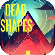 Dead Shapes