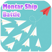 Montar Ship Battle