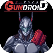 Play Gundroid