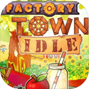 Factory Town Idle