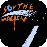 Play Scythe Machine