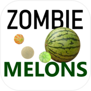 ZOMBIE MELONS