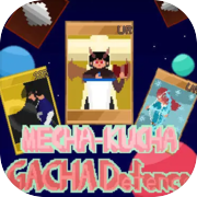 Mecha Kucha Gacha Defence