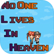 Play No One Lives in Heaven - Open World - RPG