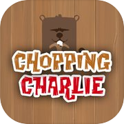 Chopping Charlie