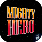 Mighty Hero (Endless Flyer)