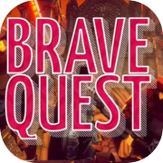 Brave Quest