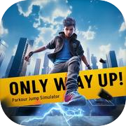 Play Only Way Up! Parkour Jump Simulator