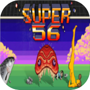 SUPER 56