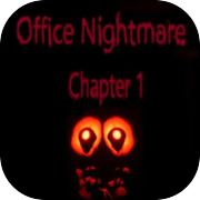 Play Office Nightmare Chapter 1