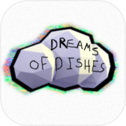 Dreams of Dishes