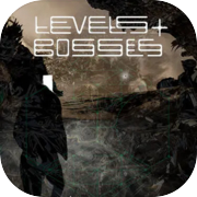 Levels & Bosses: Part One