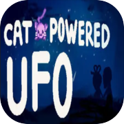 Cat Powered UFO