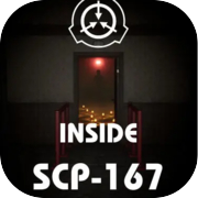 Inside SCP-167