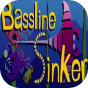 Bassline Sinker