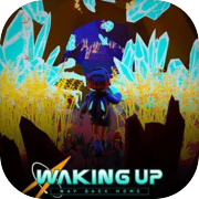 Play Waking Up: Way Back Home