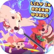 Play Lily in DreamWorld