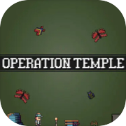 OPERATION TEMPLE