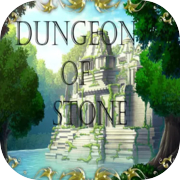 Dungeon of Stone