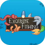 Play Exquisite Fishing