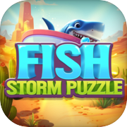 Fish：Storm Puzzle