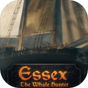 Essex: The Whale Hunter